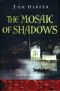 [Demetrios Askiates 01] • Demetrios Askiates - 01 - the Mosaic of Shadows